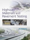 Highway Materials and Pavement Testing - Book