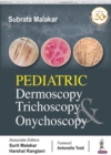 Pediatric Dermoscopy Trichoscopy & Onychoscopy - Book