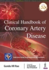Clinical Handbook of Coronary Artery Disease - Book