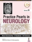Practice Pearls In Neurology : Series 3 - Book