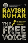 The Free Voice : On Democracy, Culture and the Nation (Revised and Updated Edition) - Book