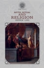 Myth, Ritual & Religion - Book