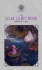 The Lilac Fairy Book - Book