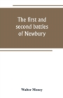 The first and second battles of Newbury and the siege of Donnington Castle during the Civil War, 1643-6 - Book