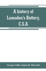 A history of Lumsden's Battery, C.S.A - Book