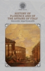 History of Florence and Of the Affairs Of Italy - Book