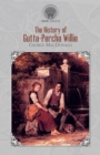 The History of Gutta-Percha Willie - Book