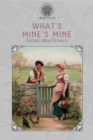 What's Mine's Mine - Book