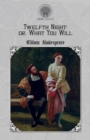 Twelfth Night, or What You Will - Book