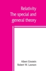 Relativity; the special and general theory - Book