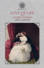 Love of Life, and Other Stories - Book