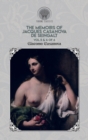 The Memoirs of Jacques Casanova de Seingalt Vol. 5 & 6 of 6 - Book