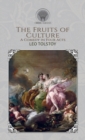 The Fruits of Culture : A Comedy in Four Acts - Book