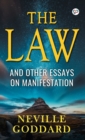 The Law and Other Essays on Manifestation - Book