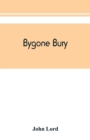 Bygone Bury - Book