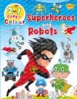 Superheroes and Robots - Book