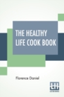 The Healthy Life Cook Book - Book