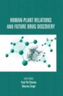 Human-Plant Relations and Future Drug Discovery - Book