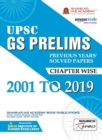 Upsc Gs Prelims Previous Years Solved Papers Chapterwise 2001 to 2019 - Book
