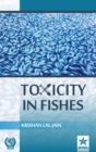 Toxicity in Fishes - Book