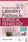 Principles & Interpretation of Laboratory Practices in Surgical Pathology - Book