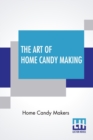 The Art Of Home Candy Making - Book