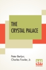 The Crystal Palace : Its Architectural History And Constructive Marvels. - Book