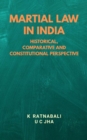 Martial Law in India : Historical, Comparative and Constitutional Perspective - eBook