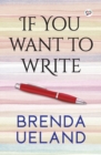 If You Want to Write - Book