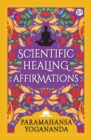 Scientific Healing Affirmations - Book