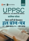 Uppsc 2020 : Previous Years' Topic-Wise Solved Papers (Paper I 2003-19 & Paper II 2012-19) 2ed - Book