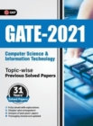 Gate 2021 : Topic-Wise Previous Solved Papers - 31 Years' Solved Papers- Computer Science and Information Technology - Book