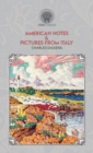 American Notes & Pictures from Italy - Book