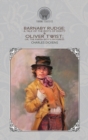Barnaby Rudge : A Tale of the Riots of Eighty & Oliver Twist; or, the Parish Boy's Progress - Book