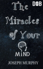 The Miracles of Your Mind - Book