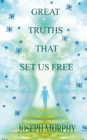 Great Truths That Set Us Free - Book