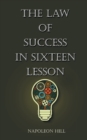 The Law Of Success in Sixteen Lessons - Book