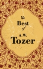 The Best of A. W. Tozer - Book