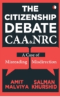 THE CITIZENSHIP DEBATE : CAA & NRC - Book