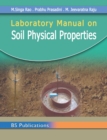 Laboratory Manual on Soil Physical Properties - Book