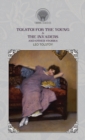 Tolstoi for the Young & The Invaders, and Other Stories - Book