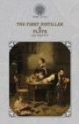 The First Distiller & Plays - Book