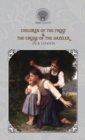 Children of the Frost & The Cruise of the Dazzler - Book