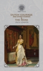 Dutch Courage and Other Stories & The Road - Book