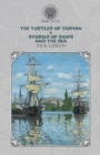 The Turtles of Tasman & Stories of Ships and the Sea - Book