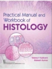 Practical Manual and Workbook of Histology - Book
