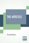 The Apostles : Translated From The Original French. - Book