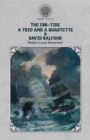 The Ebb-Tide. A Trio and a Quartette & David Balfour - Book