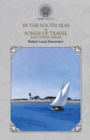 In the South Seas & Songs of Travel and Other Verses - Book
