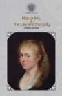 Miss or Mrs.? & The Law and the Lady - Book